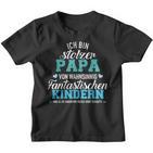 Ich Bin Stolzer Papa Von Wahnsinnig Fantastic Children's S Kinder Tshirt