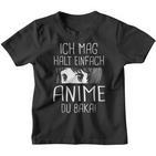 Ich Mag Halt Einfach Anime Du Baka Kinder Tshirt