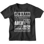 Kann Dummheit Nicht Heilen Cannot Be Healing Kinder Tshirt