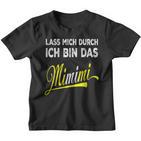 Lass Mich Durch Ich Bin Das Mimimi Kinder Tshirt