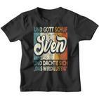 Name Sven Slogan And Gott Schuf Sven Kinder Tshirt