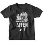 Nicht Mein Zirkus Nicht Meine Monffen Kinder Tshirt