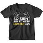 So Sieht Ein Meister Aus Meistertestung Craft Kinder Tshirt