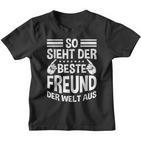 So Ssieht Der Beste Freund Der Welt Aus Slogan Bester Freund Kinder Tshirt