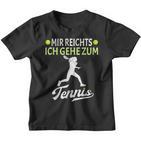 Tennis Player Mir Reichts Ich Gehe Zum Tennis Kinder Tshirt