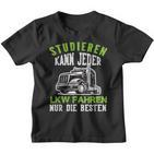 Trucker Studier Kann Jeder Trucker Fahren Nur Die Besten Truck Kinder Tshirt
