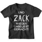 Und Zack Wieder Unbeliebt Gemacht Kinder Tshirt