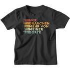 Wir Bbraucht Mehron Meiner Sorte Cool And Ironic Kinder Tshirt