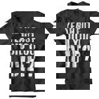 Yeah But Did You Die Workout Kinder Tshirt