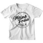 Ich Bin Das Beste Was Meine Frau Je Im Internet Gefunde Hat Kinder Tshirt