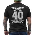 40Th Birthday Das Leben Beginnt Mit 40 Jahrenierzig T-Shirt mit Rückendruck