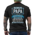 Bonus Papa Du Hast Mir Nicht Das Leben Geschenkt T-Shirt mit Rückendruck