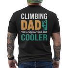 Climbing Dad Like A Regular Dad Klettern Papa Spruch T-Shirt mit Rückendruck