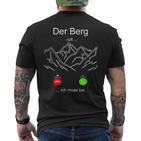 Der Berg Ruft Ich Muss Los Anruf The Berg Ruft Ich T-Shirt mit Rückendruck