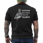 With Dove City Doves Achtung Dieser Person Talk With Doves T-Shirt mit Rückendruck