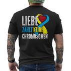 Down Syndrome Tag Liebe Zählt Keine Chromosomen Trisomie 21 T-Shirt mit Rückendruck