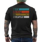 Eat Sleep Warhammers Repeat Gamer Retro Video Game T-Shirt mit Rückendruck