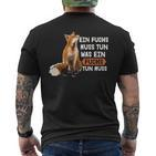 Ein Fuchs Muss Tun Was Ein Fuchs Tun Muss Painted Fox T-Shirt mit Rückendruck