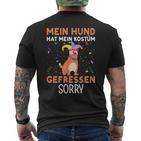 Fasching Mein Hund Hat Mein Kostüm Gefressen Carnival T-Shirt mit Rückendruck