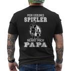 Football Papa Mein Lieblingsspielnt Nennt Mich Papa German Langu T-Shirt mit Rückendruck