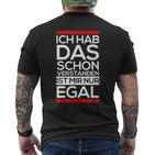 Fun Ich Hab Das Schonerstanden Ist Mir Nur Egal T-Shirt mit Rückendruck