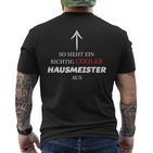 So Looks Ein Richtig Cooler Hausmeister Aus T-Shirt mit Rückendruck