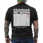 Gästebuch 30 Geburtstag – Bitte Eintragen T-Shirt mit Rückendruck