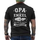 Grandpa Und Enkel Wir Sind Die Beste Komplizen T-Shirt mit Rückendruck