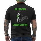 I Hab Dich Tanzen Gesehen Cordula Green Dance T-Shirt mit Rückendruck