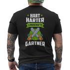 Hart Härter Landscaping Gardener For Garden And Landscaping T-Shirt mit Rückendruck