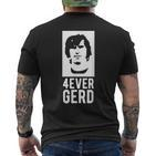 Heroes & Legends 4Ever Gerd T-Shirt mit Rückendruck