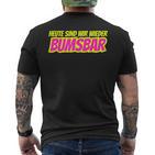 Heute Sind Wir Wieder Bumsbar Party Outfit Summer Mallorca T-Shirt mit Rückendruck