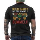 With Hummeln Bin Im Garten T-Shirt mit Rückendruck