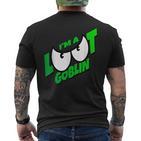 Ich Bin Ein I Am Loot Goblin T-Shirt mit Rückendruck