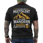 Ich Bin Ein Multitalent Ich Kann Wander& T-Shirt mit Rückendruck