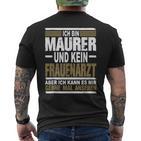 Ich Bin Maurer Und Keine Frauenararz Ich Bin M T-Shirt mit Rückendruck