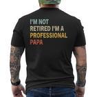 Ich Bin Nicht Im Ruhestand Ich Bin Ein Professioneller Papa Retrointage Dad T-Shirt mit Rückendruck