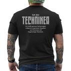 Ich Bin Techniker I Macho Outfit For Real Craftsmen Kerle T-Shirt mit Rückendruck
