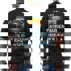Ich Kann Nicht Skifahren Ich Bin Wegen Apres Ski Hier T-Shirt mit Rückendruck