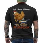 Ich Liebe Hühner Die Kacken Breakfast German Language T-Shirt mit Rückendruck