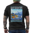 Ich Muss Nach Norwegian T-Shirt mit Rückendruck