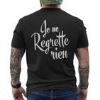 Je Ne Regrette Rien French Black T-Shirt mit Rückendruck