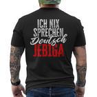 Jebiga Balkan Slogan Ich Nix Speak Deutsch German Langu S T-Shirt mit Rückendruck