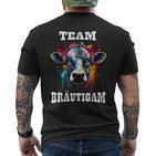 Jga Team Bräutigam Kuh Bauern & Landwirt Poltern T-Shirt mit Rückendruck