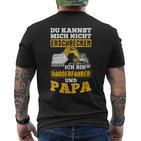 Kannst Nicht Erschreck Digger Driver And Papa Digger S T-Shirt mit Rückendruck