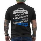 Karlsruher Stadt Karlsruhe Saying T-Shirt mit Rückendruck