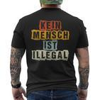 Kein Mensch Ist Illegal Anti Rassismus T-Shirt mit Rückendruck