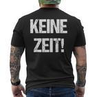 Keine Zeit, Bin Busy Kurzärmliges Herren-T-Kurzärmliges Herren-T-Shirt - Lass Mich in Ruhe, German Spruch Tee
