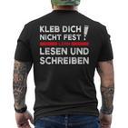 Klimakleber Schwarzes Kurzärmliges Herren-T-Kurzärmliges Herren-T-Shirt Kleb Dich Nicht Fest - Lern Lesen & Schreiben