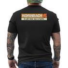 Kornbach Es Gibt Immer Was Zu Saufen T-Shirt mit Rückendruck